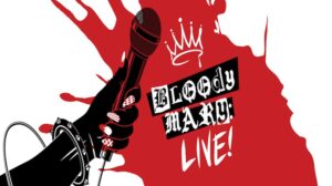 Bloody Mary LIve!