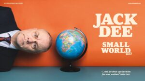 Off the Kerb presents Jack Dee: Small World Tour. 