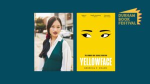 An image of RF Kuang and the book cover of Yellowface by RF Kuang alongside the Durham Book Festival logo.