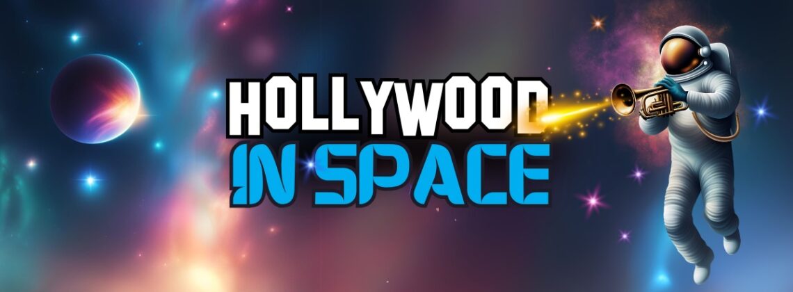 Hollywood In Space