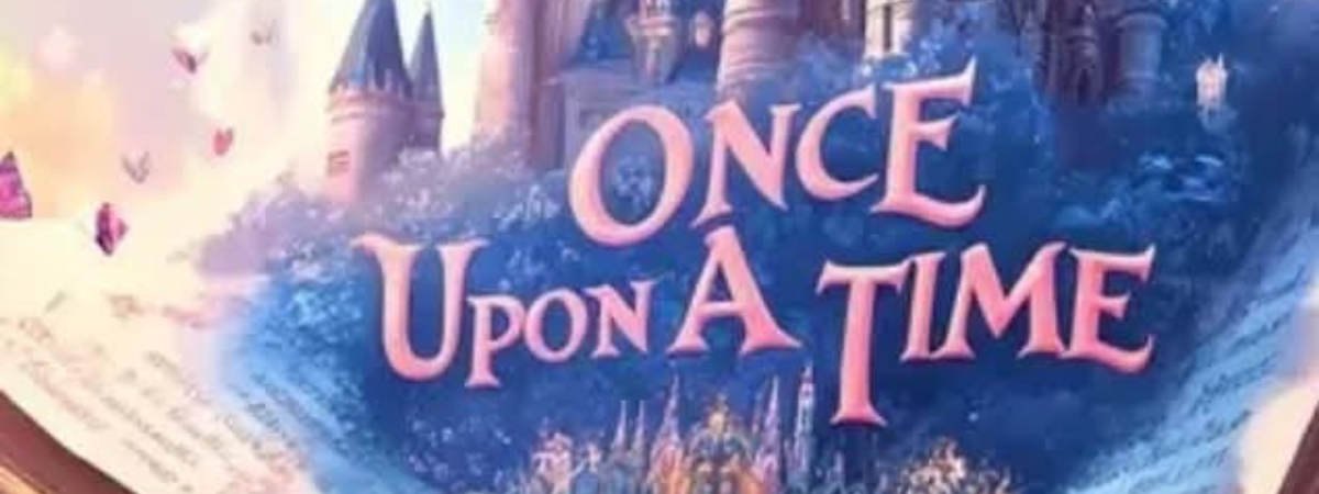 An open book has the words 'Once Upon A Time' above it with a castle in the background.