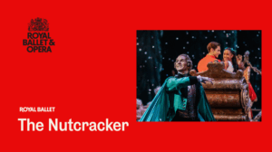 Royal Ballet & Opera. Royal Ballet. The Nutcracker.