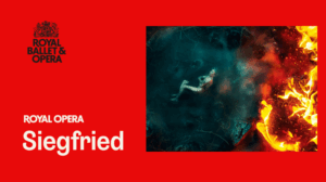 The Royal Ballet & Opera: Siegfried