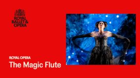 The Royal Ballet & Opera. The Magic Flute