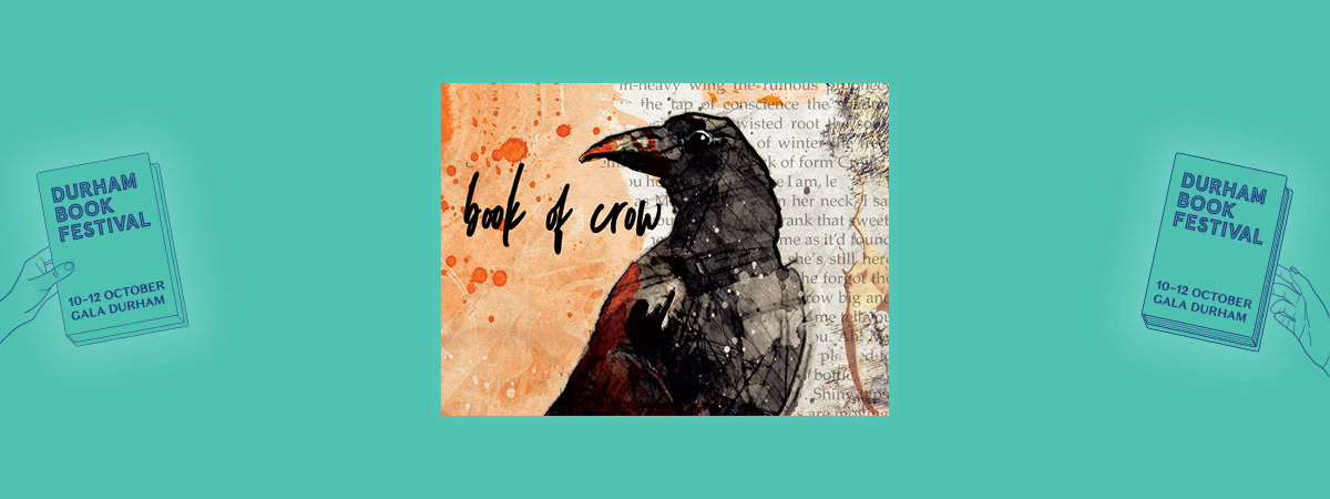 Durham Book Festival. Book of Crow. An illustration of a crow.